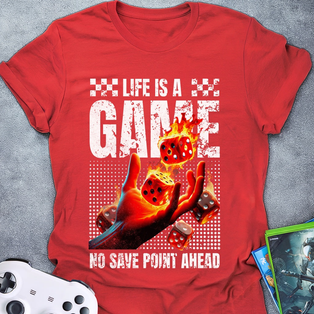 No Save Point Ahead T-Shirt
