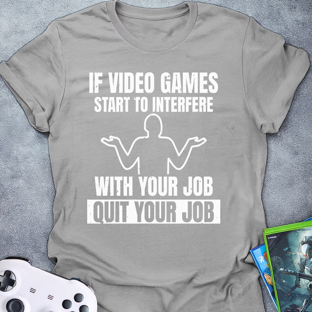 If Video Games T-Shirt