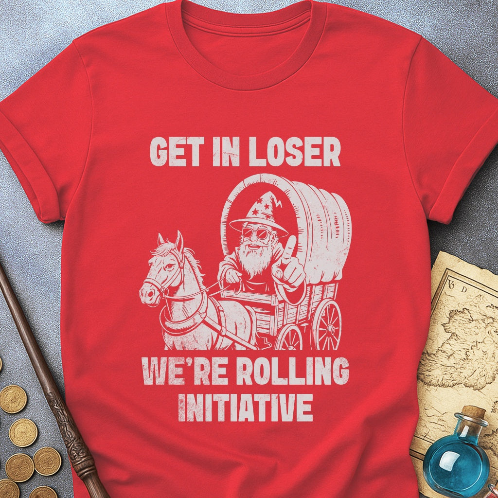 Get In Losers T-Shirt