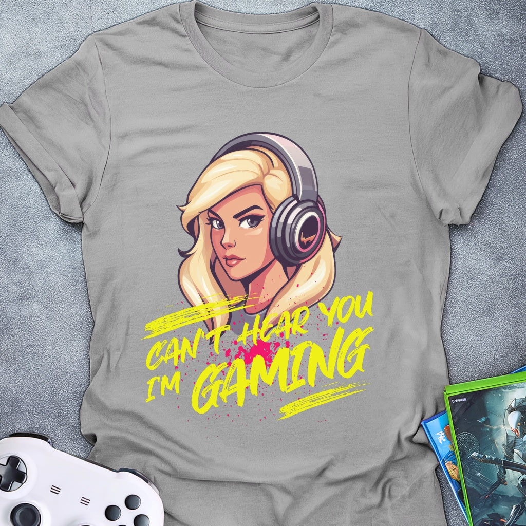 I Can't Hear You Female T-Shirt