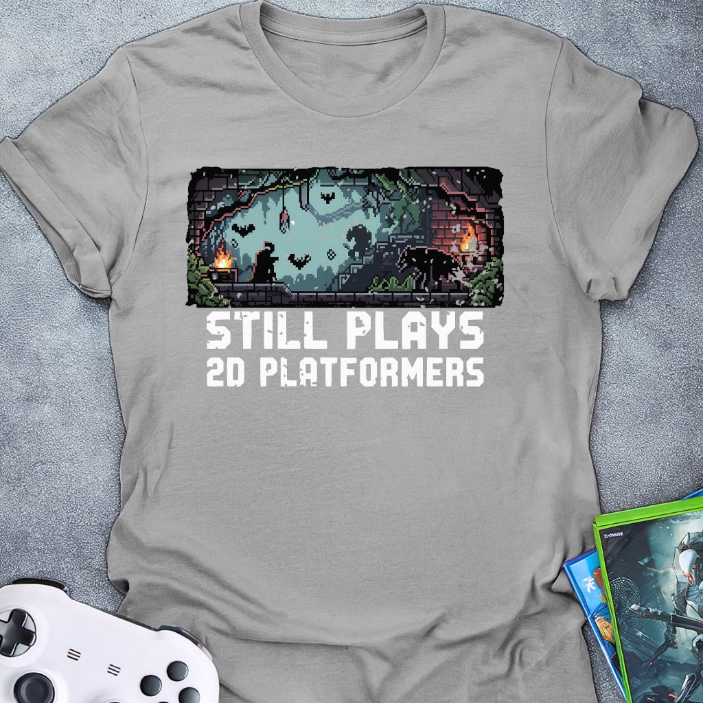 Still Plays Single Player Games 2D T-Shirt