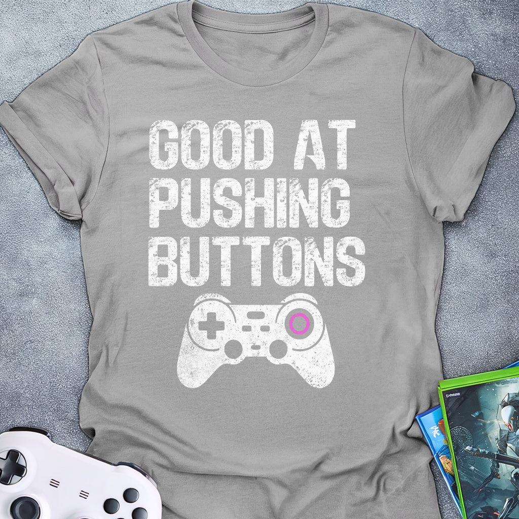 Good At Pushing Buttons Controller T-Shirt