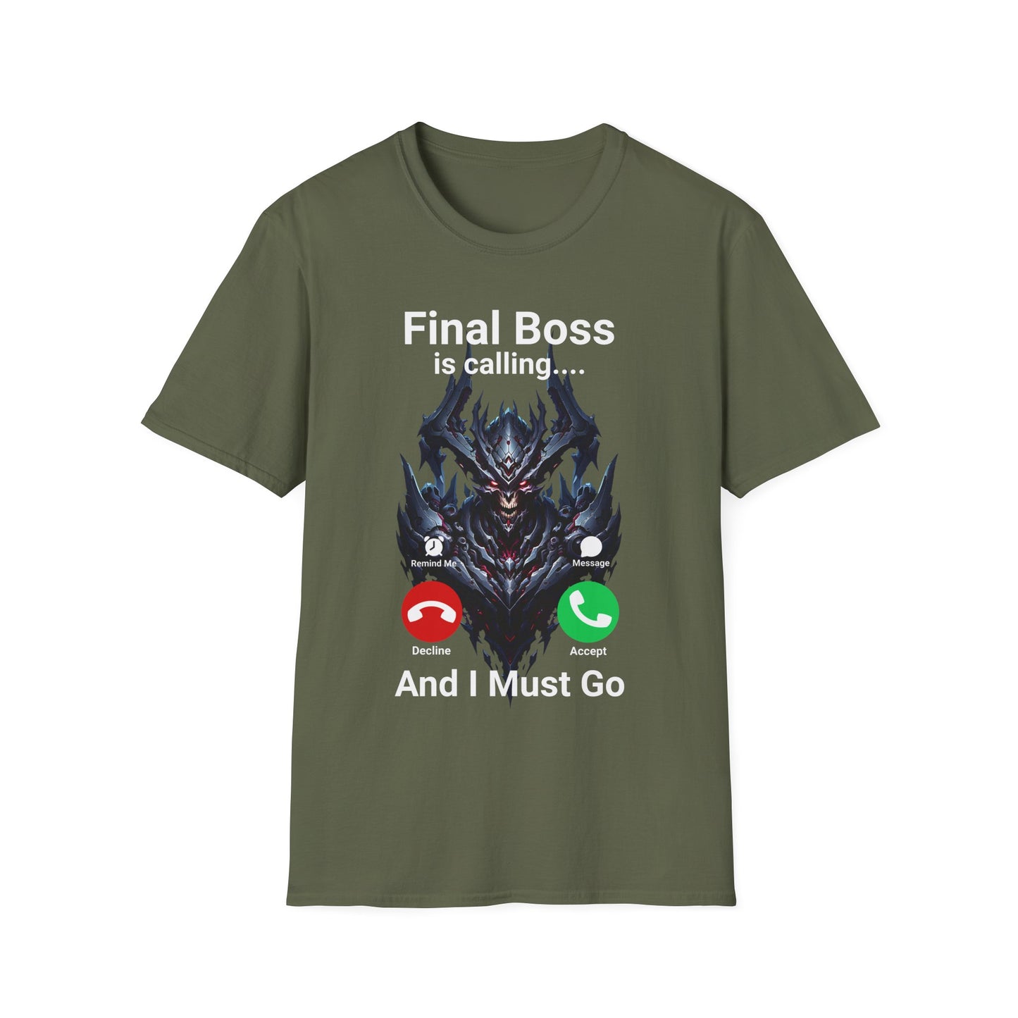 Final Boss Is Calling T-Shirt