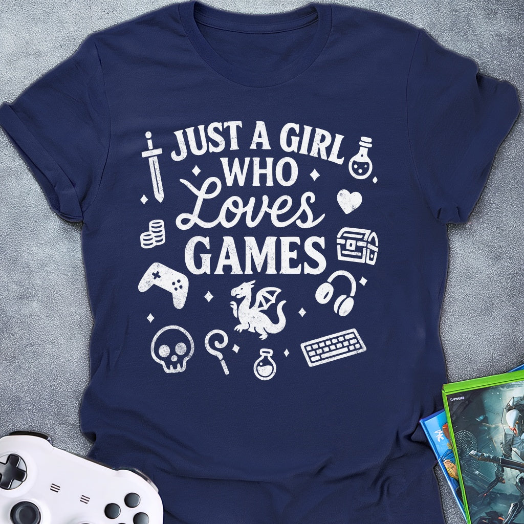 Just A Girl Loves Games T-Shirt