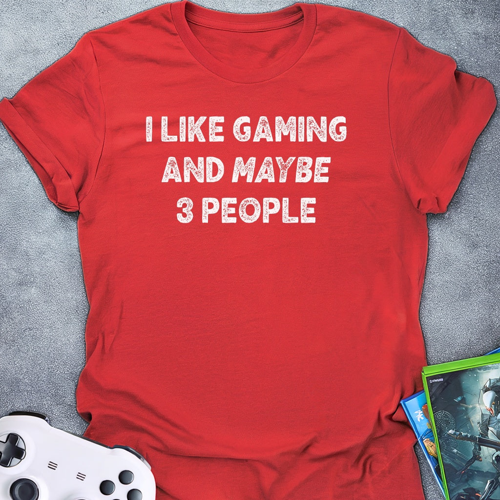 I Like Gaming T-Shirt