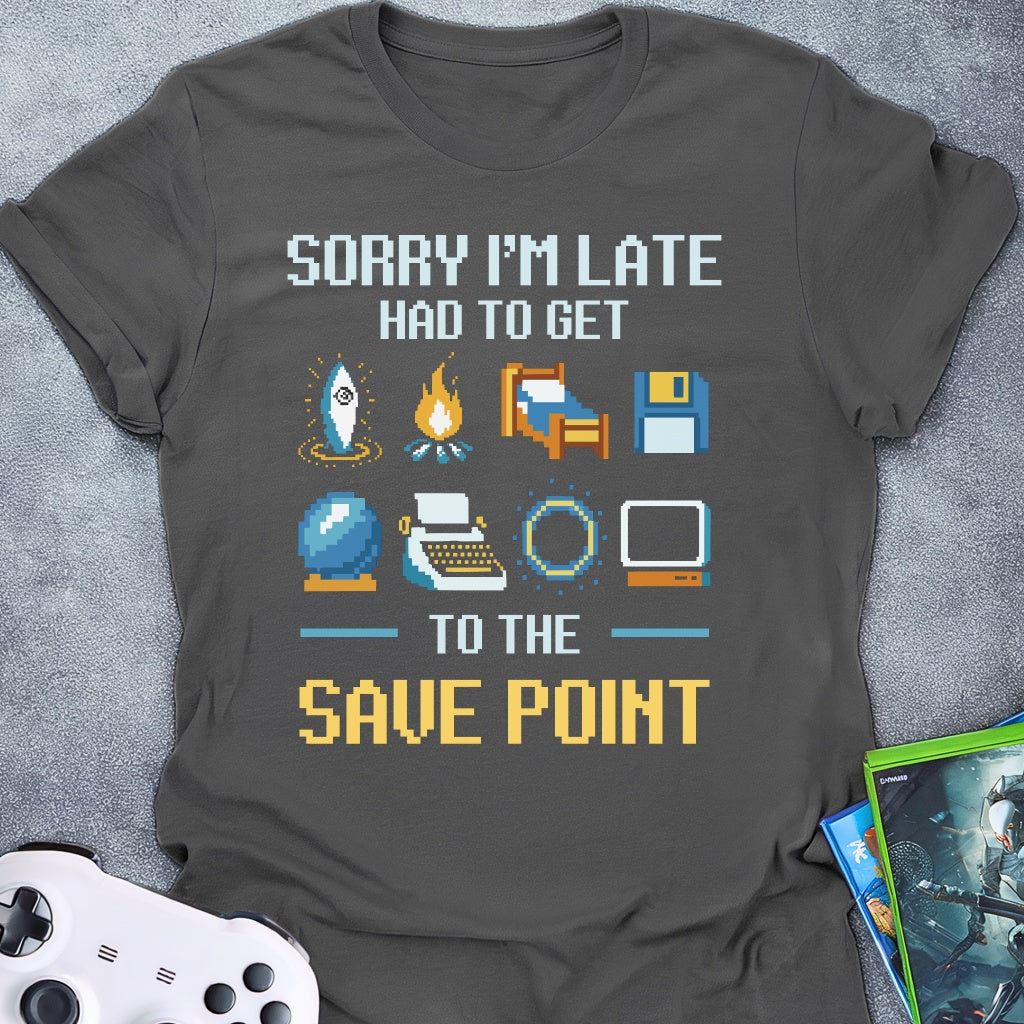 Sorry I'm Late T-Shirt