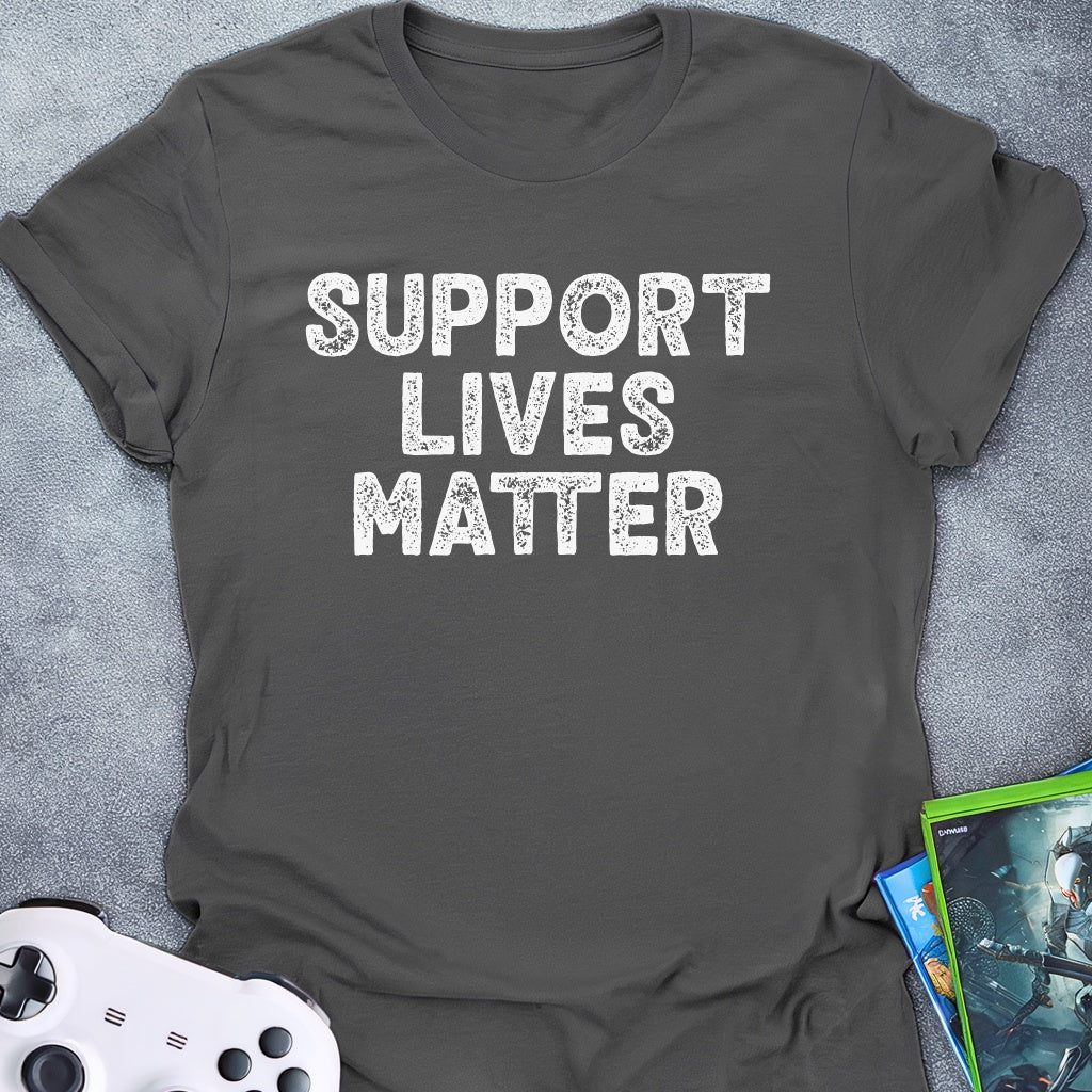 Support Lives Matter Text T-Shirt