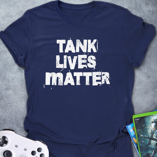 Tank Lives Matter Text T-Shirt