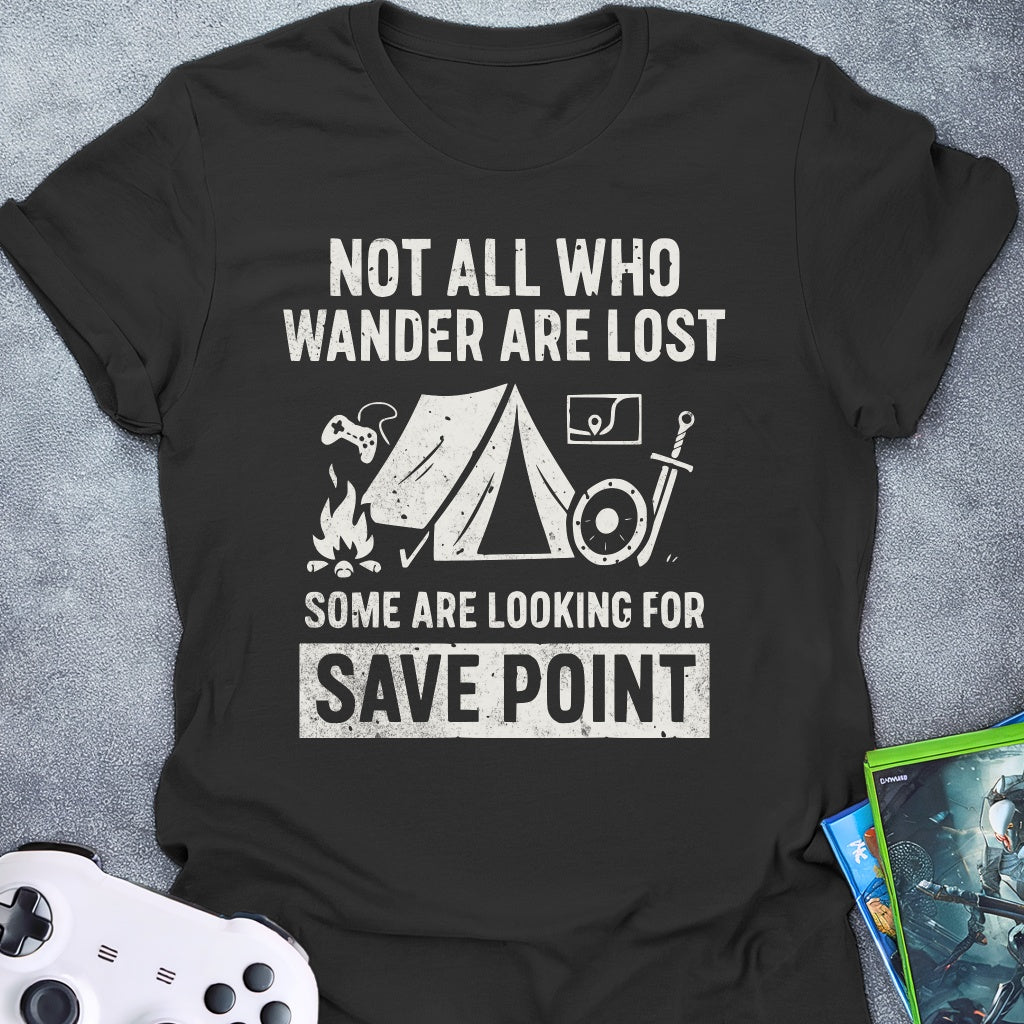 Not All Who Wander T-Shirt
