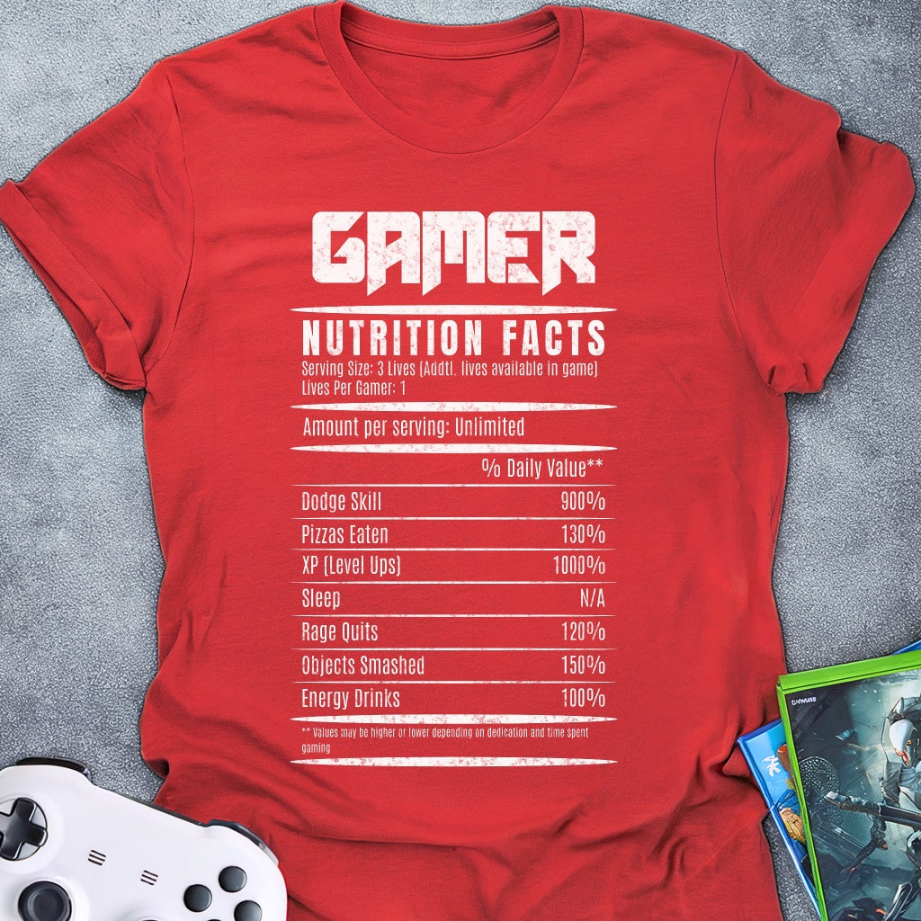 Gamer Nutrition Facts T-Shirt