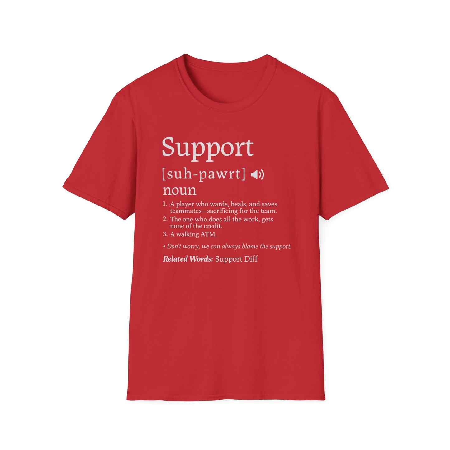 Support Definition T-Shirt