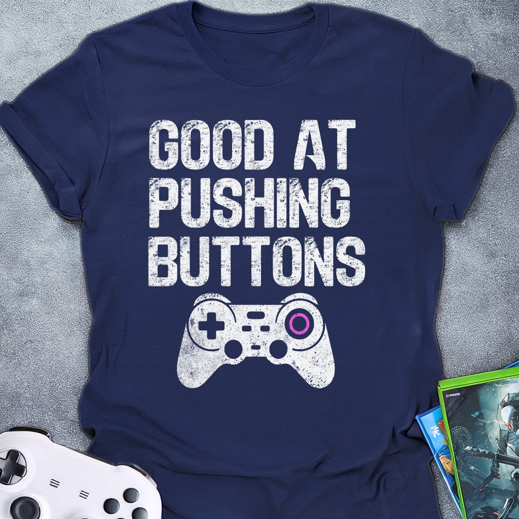 Good At Pushing Buttons Controller T-Shirt