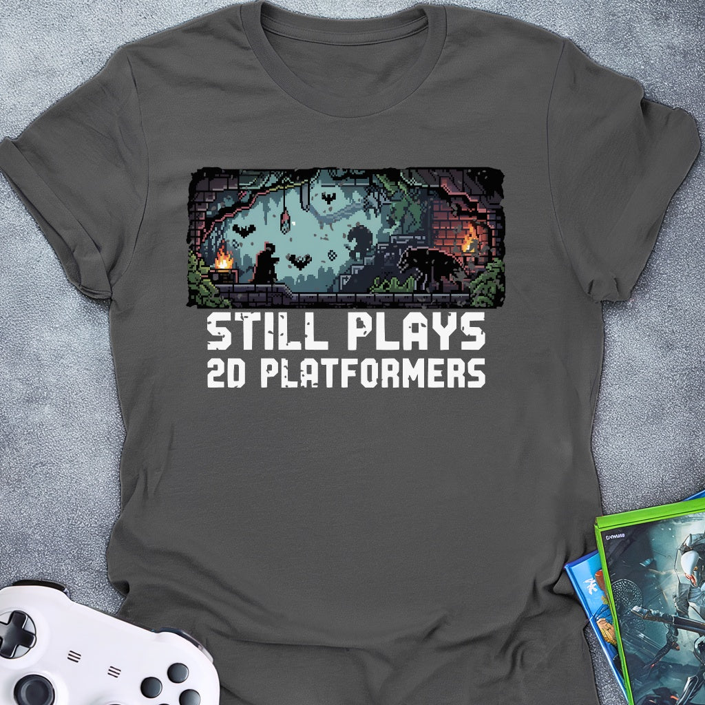 Still Plays Single Player Games 2D T-Shirt