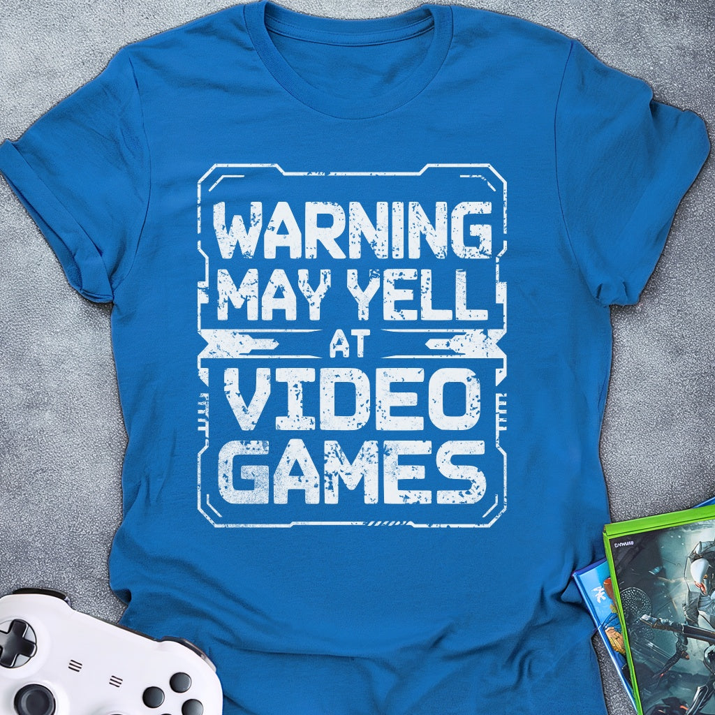Warning May Yell HUD T-Shirt