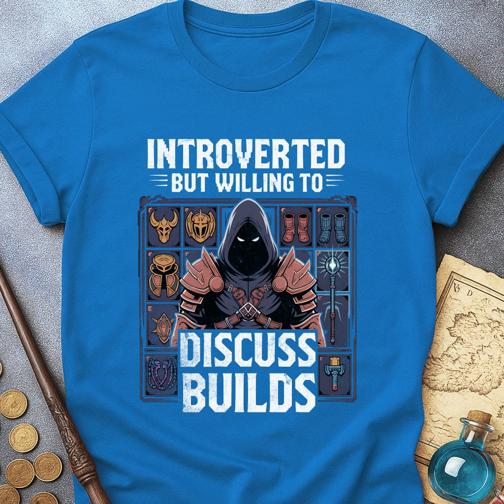 Introverted but Builds T-Shirt
