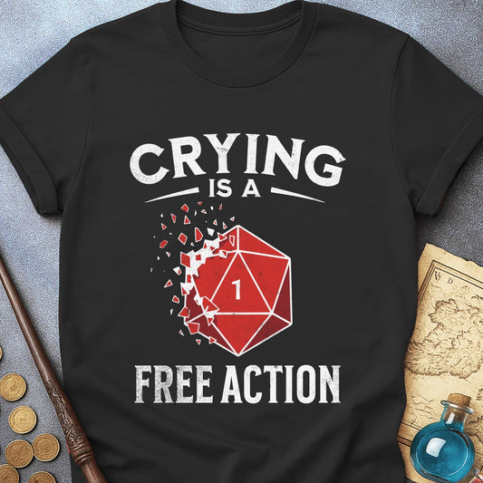 Crying Is A Free Action T-Shirt