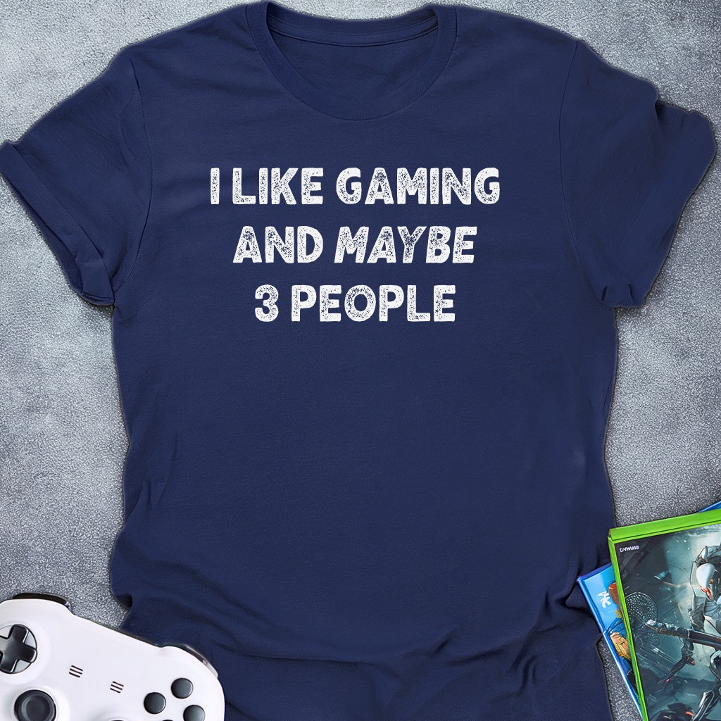 I Like Gaming T-Shirt