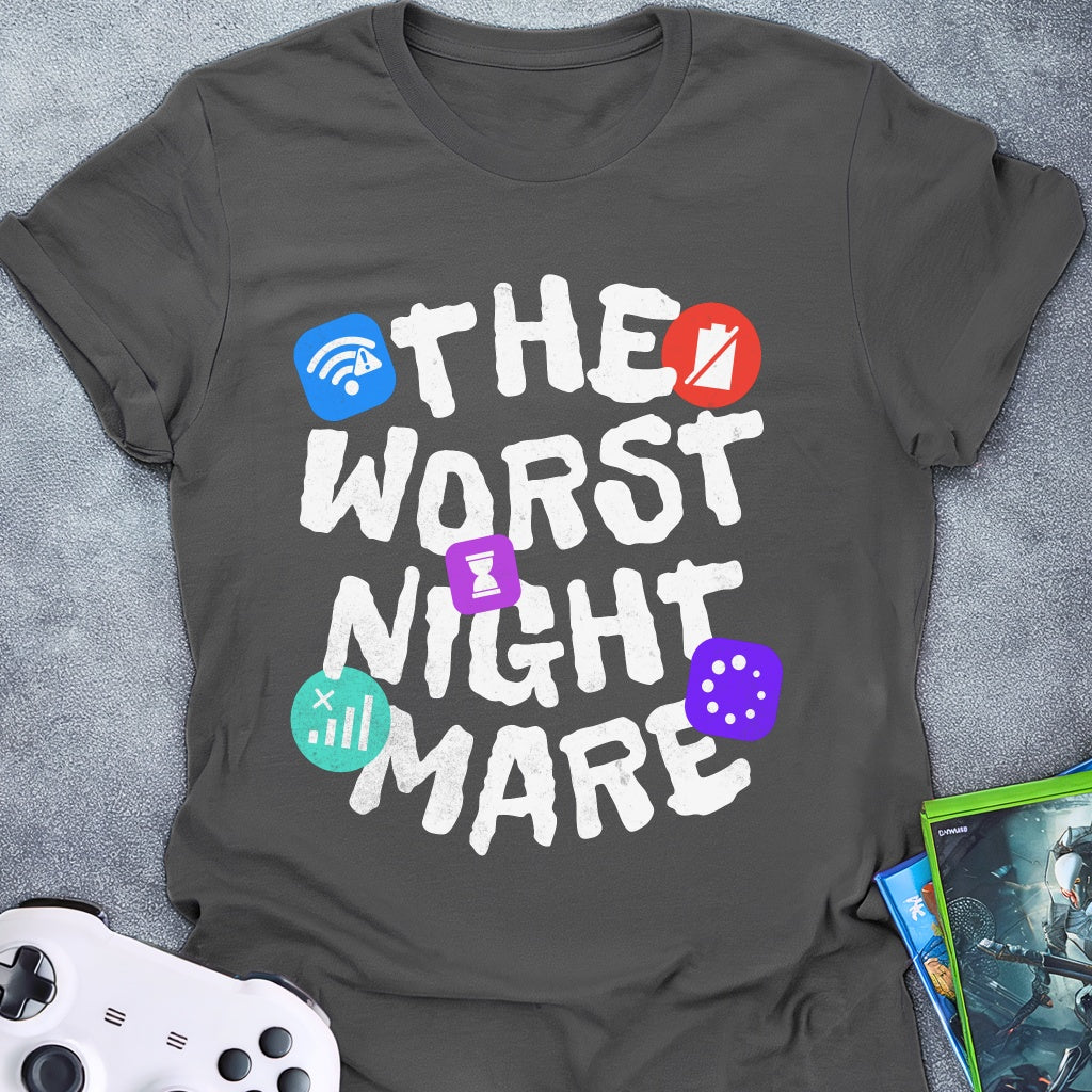 The Worst Nightmare T-Shirt