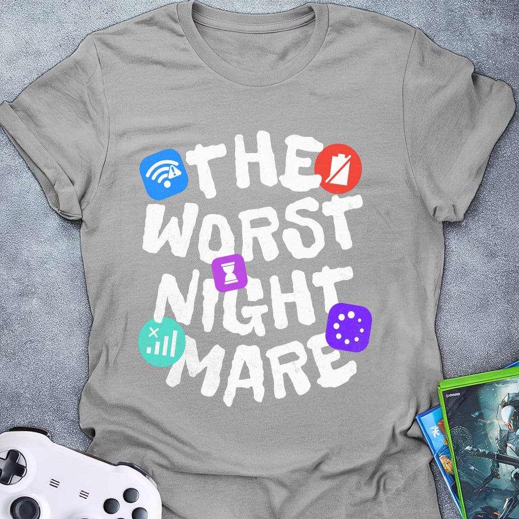 The Worst Nightmare T-Shirt