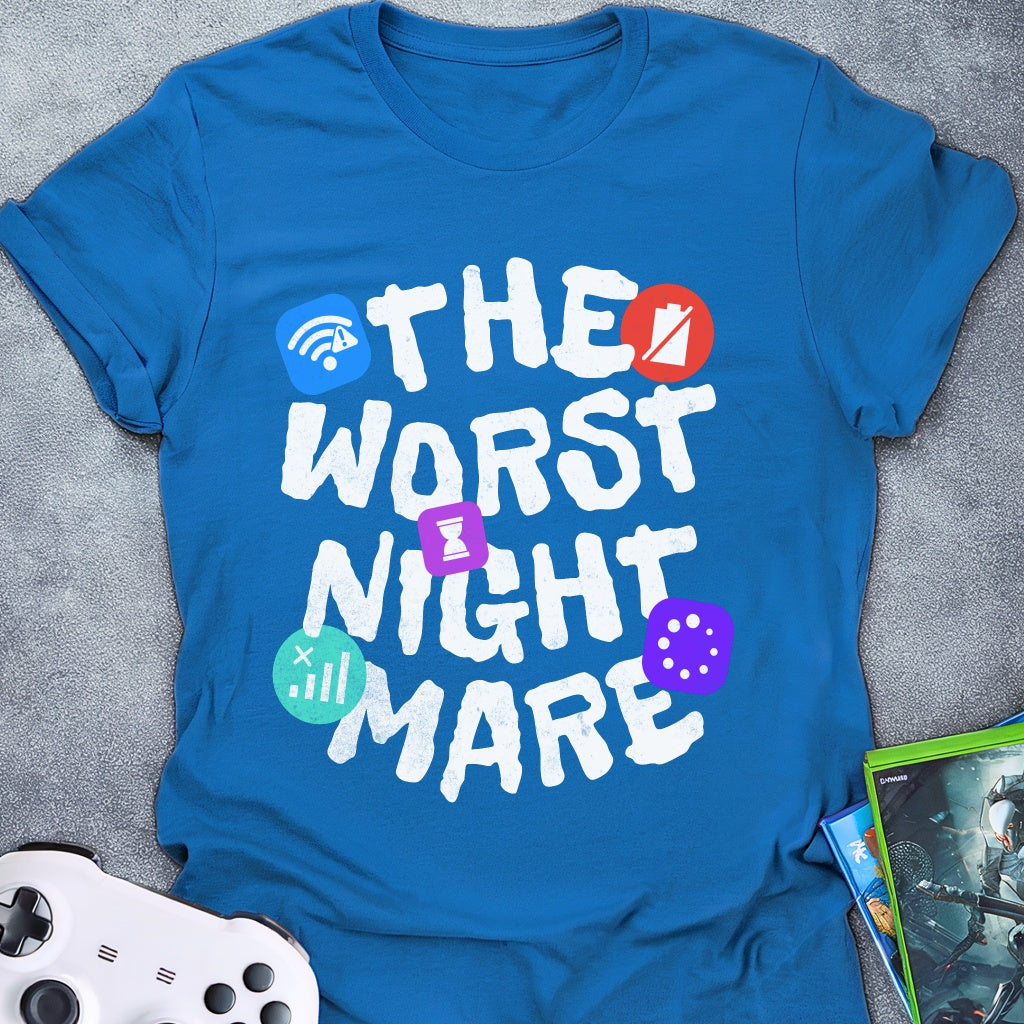 The Worst Nightmare T-Shirt