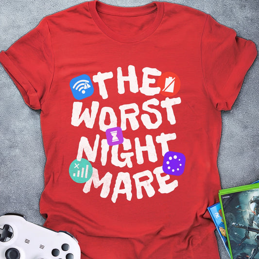 The Worst Nightmare T-Shirt