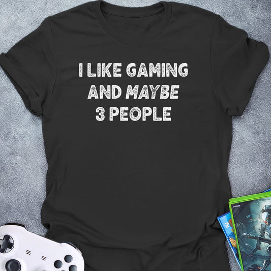 I Like Gaming T-Shirt