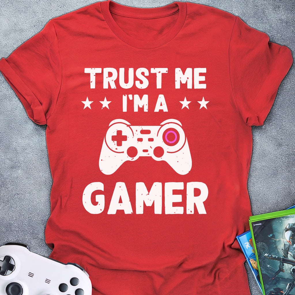 Trust Me Gamer T-Shirt