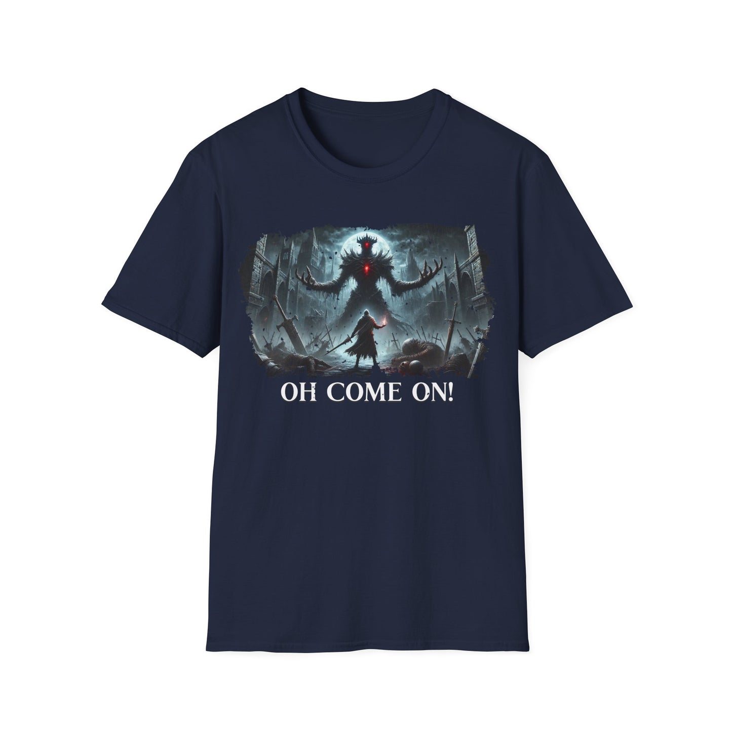 Oh Come On! T-Shirt