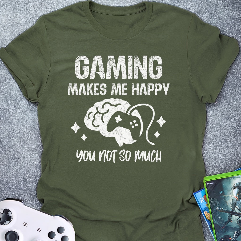 Gaming Makes Me Happy T-Shirt