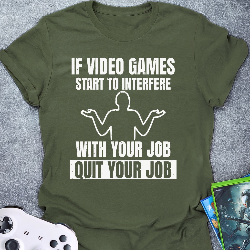 If Video Games T-Shirt
