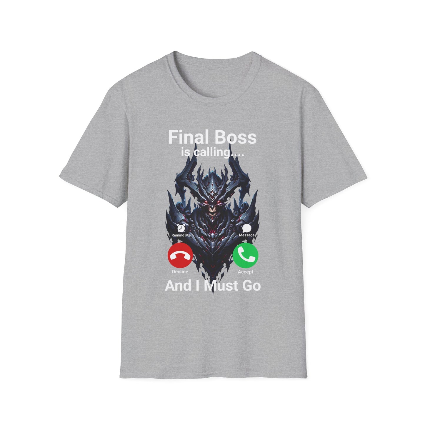 Final Boss Is Calling T-Shirt