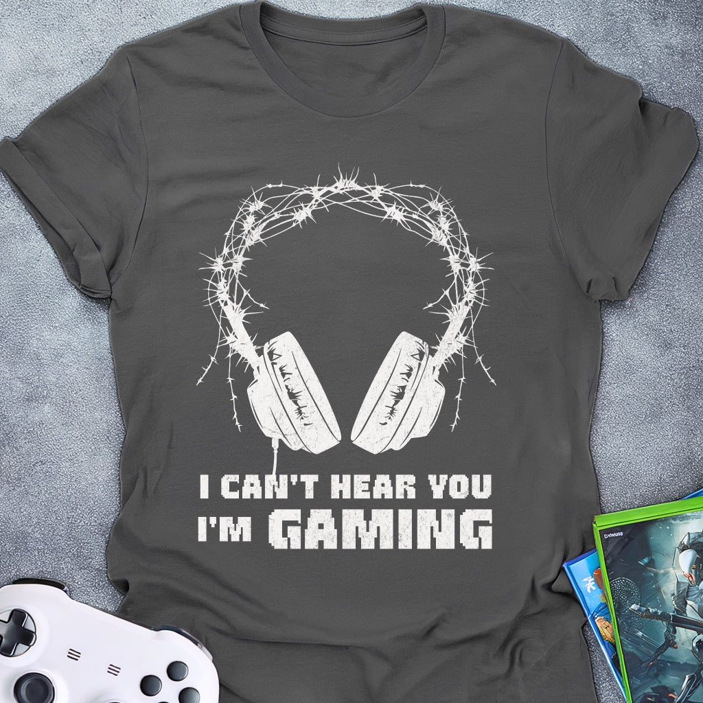 I Can't Hear You Headphone T-Shirt