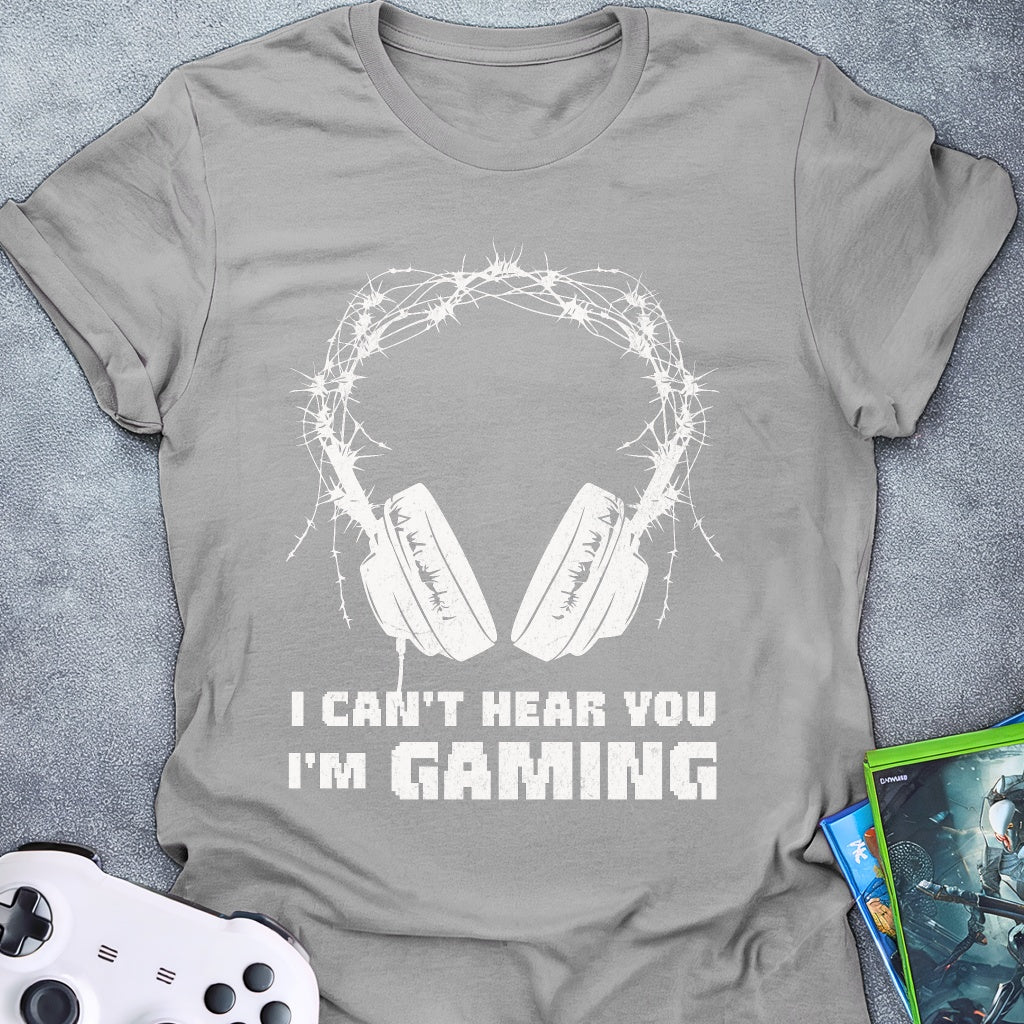 I Can't Hear You Headphone T-Shirt