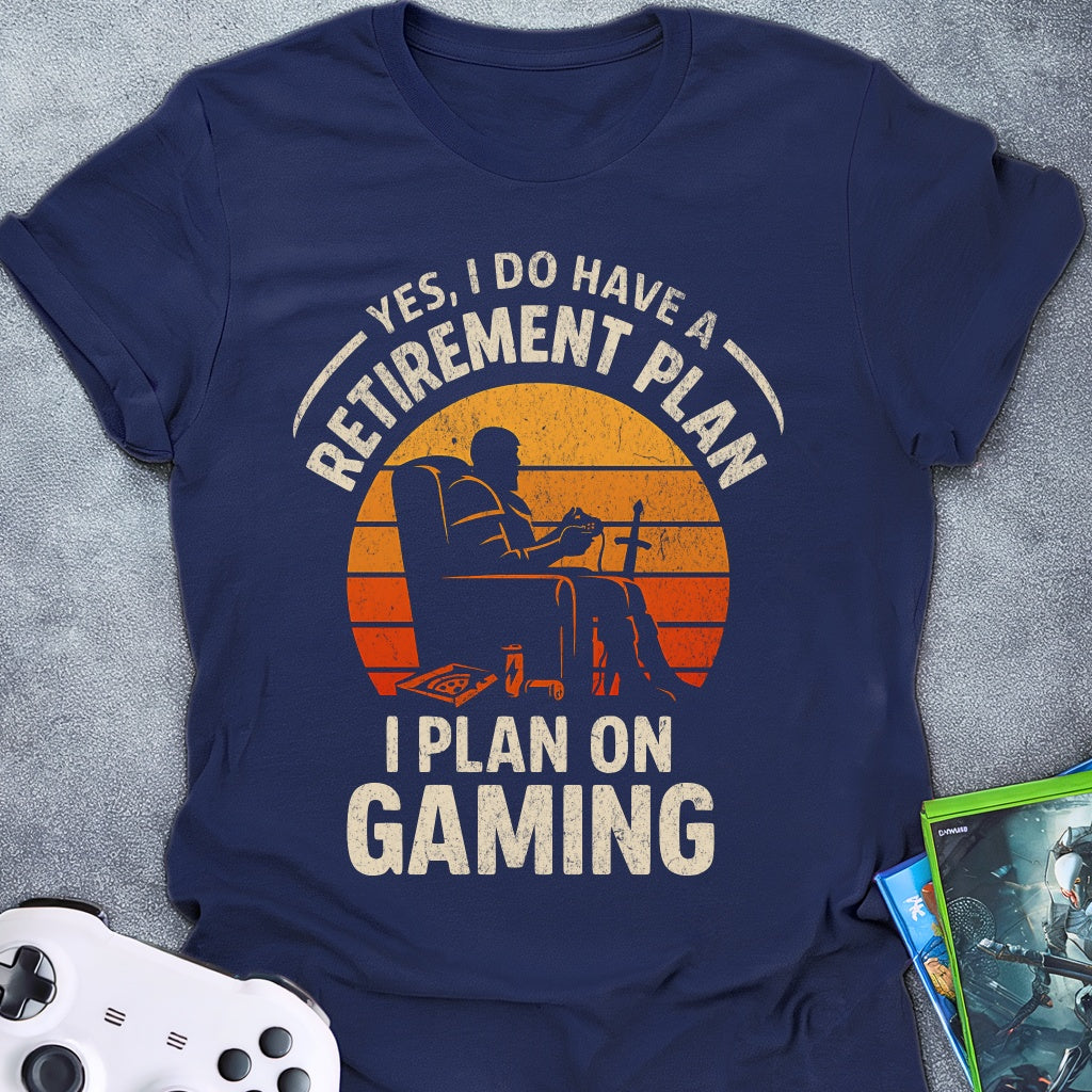 Retirement Plan T-Shirt