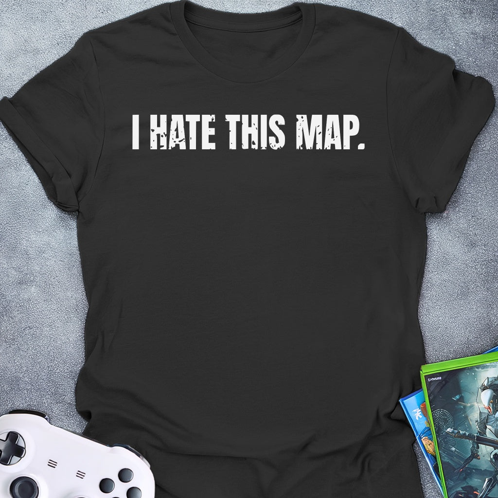 I Hate This Map T-Shirt