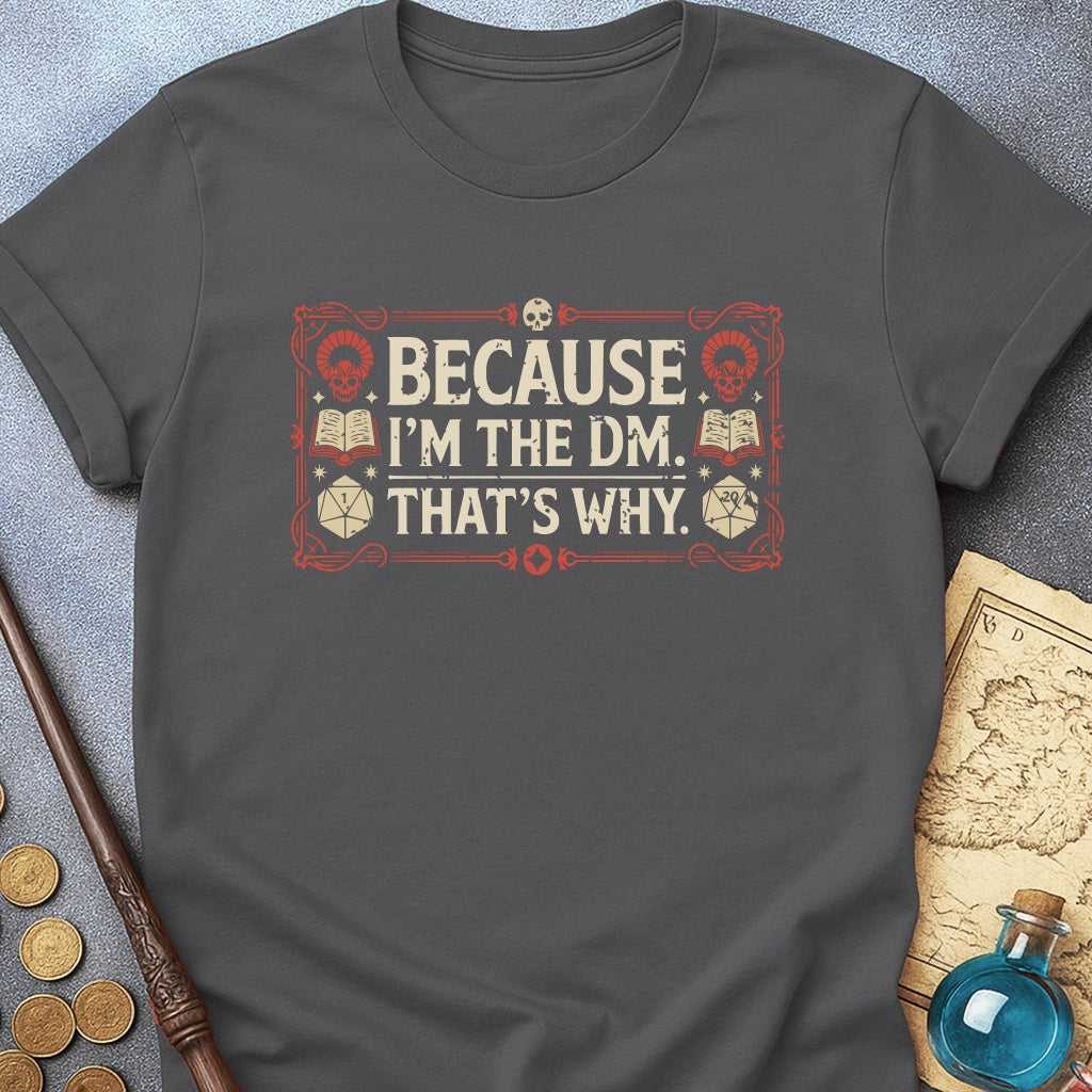 I'm the DM T-Shirt