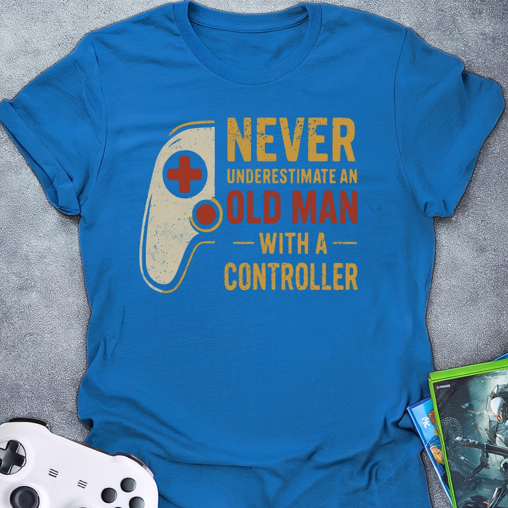 Never Underestimate T-Shirt