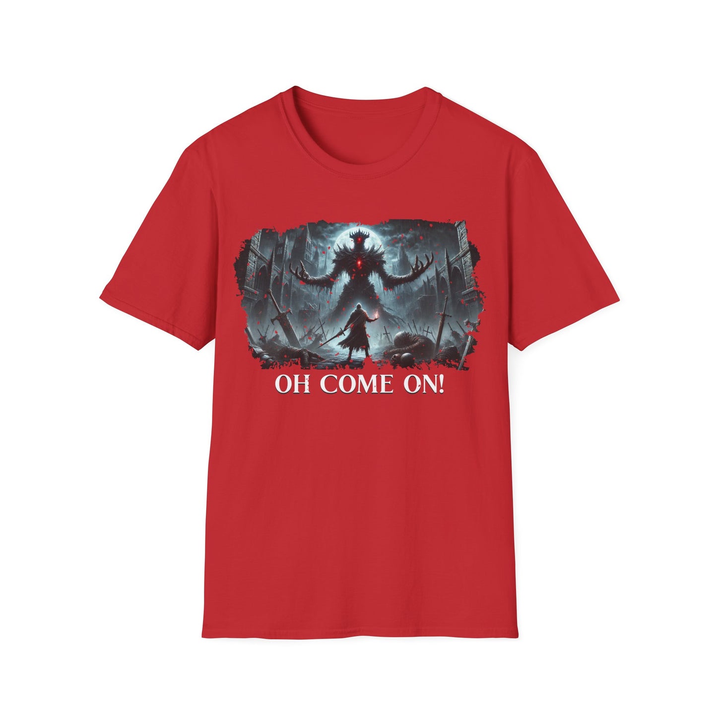 Oh Come On! T-Shirt