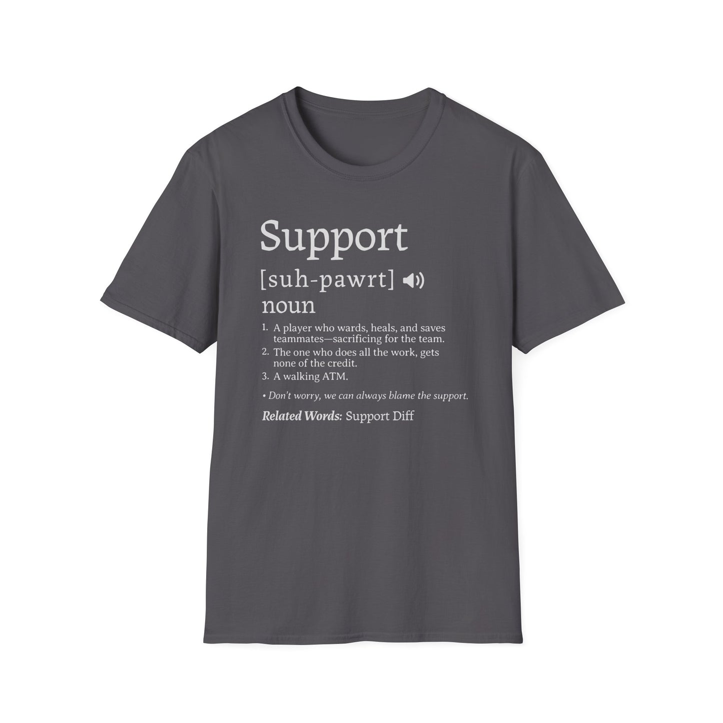 Support Definition T-Shirt