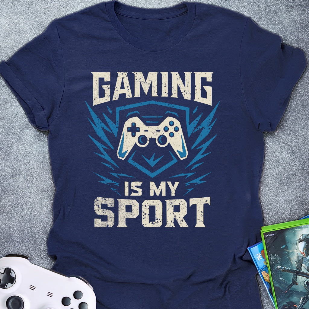 Gaming Is My Sport T-Shirt
