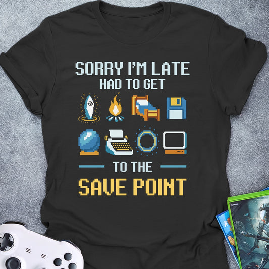 Sorry I'm Late T-Shirt