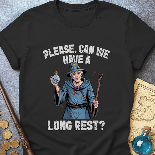Can We Have A Long Rest T-Shirt