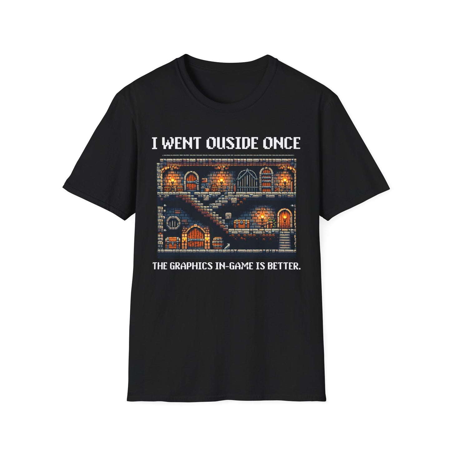 I Went Outside Once. Dungeon T-Shirt