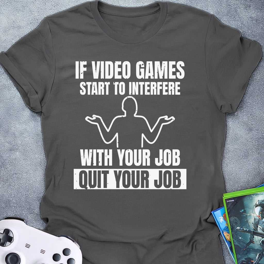 If Video Games T-Shirt