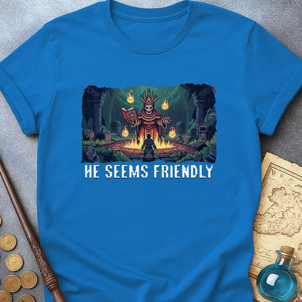 He Seems Friendly Lich Lord T-Shirt