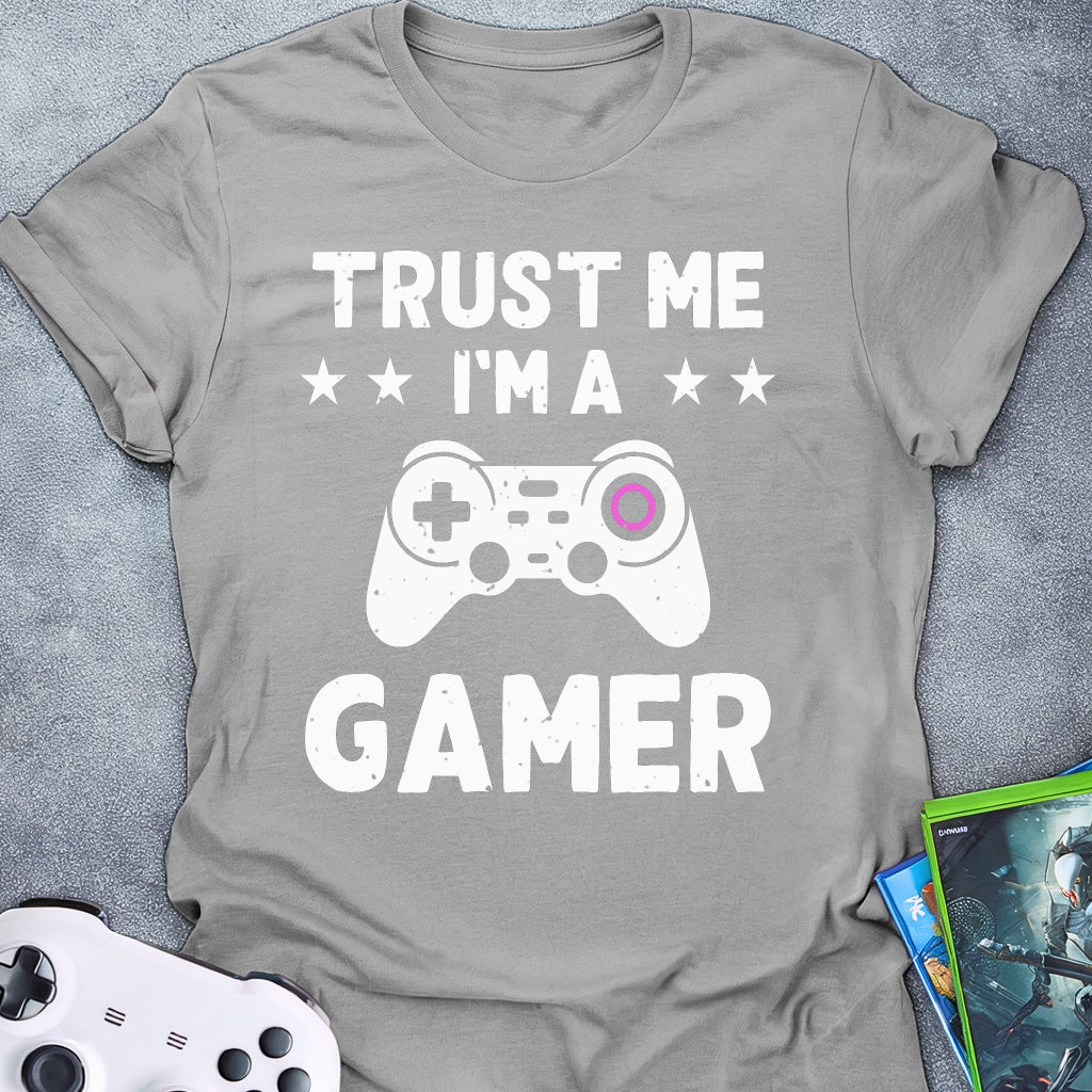 Trust Me Gamer T-Shirt