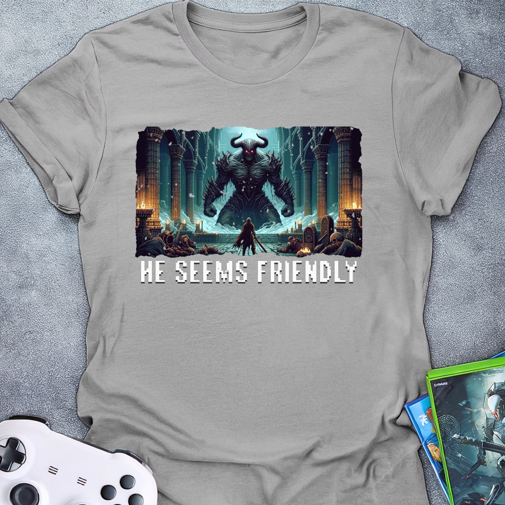 He Seems Friendly T-Shirt