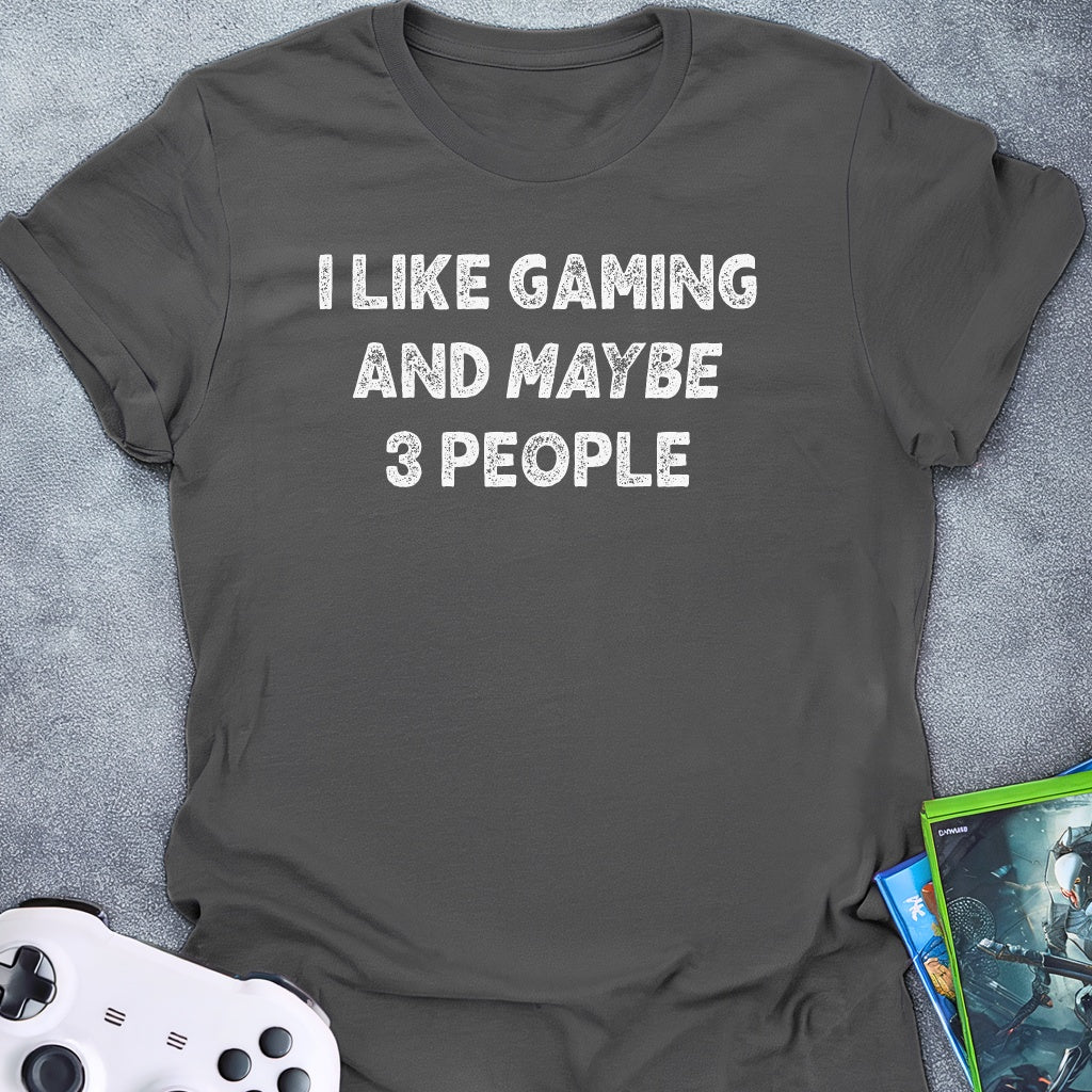 I Like Gaming T-Shirt