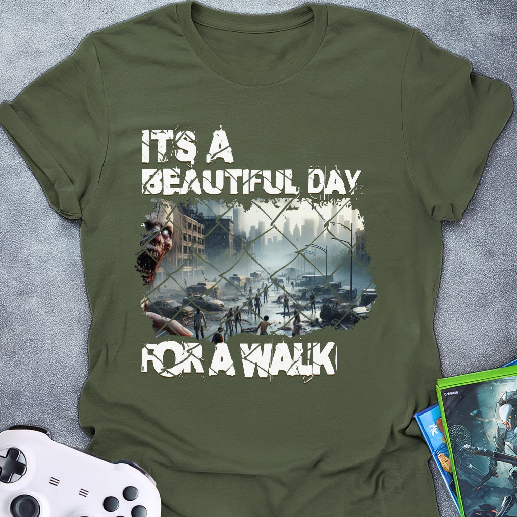 It's A Beautiful Day For A Walk T-Shirt