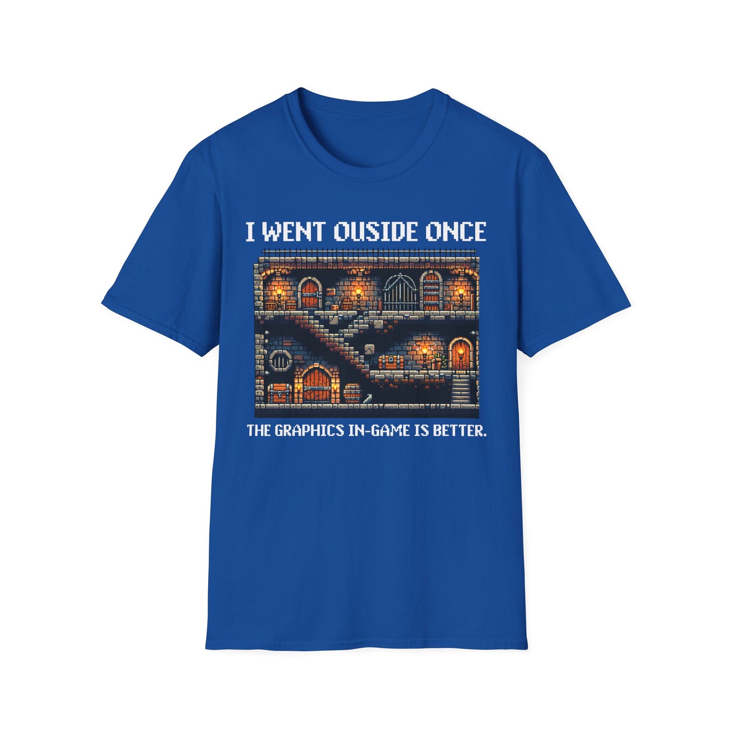 I Went Outside Once. Dungeon T-Shirt